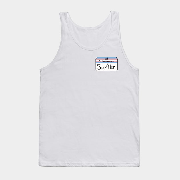 Hi my pronouns are - she/her - Trans pride Tank Top by Beelixir Illustration